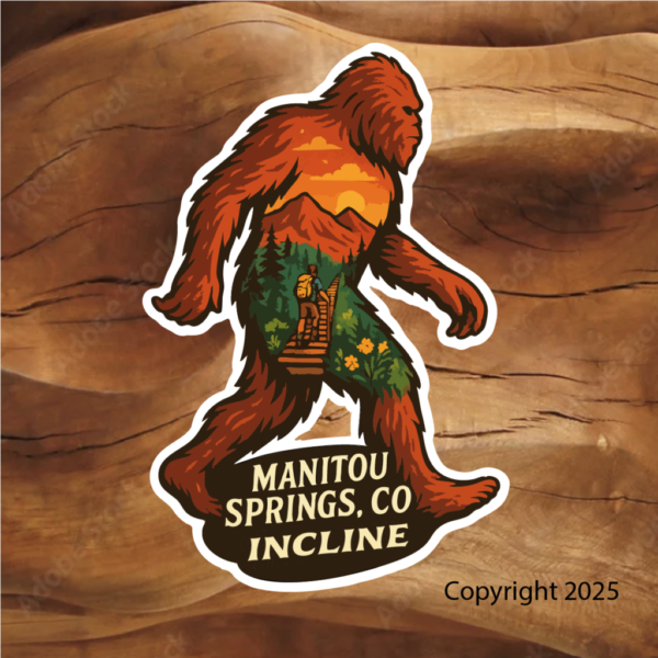 Manitou Springs, Co bigfoot stickers, Decals Manitou incline, Colorado Springs, Name Drop sticker
